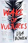 Wake of Vultures by Lila Bowen