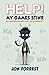 Help! My Games Stink: 52 Am...