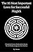 The 10 Most Important Laws for Successful Magick by Anassa Rose