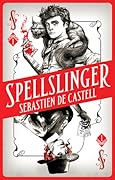 Spellslinger (Spellslinger, #1)