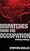 Dispatches from the Occupation: A History of Change