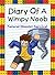 Diary Of A Wimpy Noob: Natu...