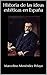 Historia de las ideas estéticas en España (Obras completas de Marcelino Menéndez Pelayo nº 5) (Spanish Edition)
