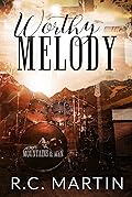 Worthy of the Melody