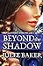 Beyond the Shadow (Above & ...