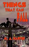 THINGS THAT CAN FALL