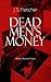 Dead Men's Money