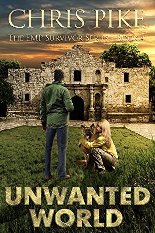 Unwanted World (EMP Survivor #4)