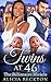 Twins At 46 by Alicia Beckton