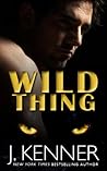 Wild Thing by J. Kenner