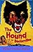 The Hound of the Baskervilles