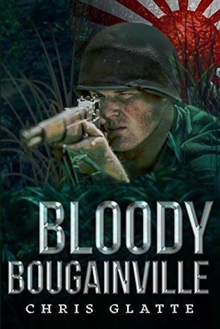 Bloody Bougainville: WWII Novel (164th Regiment Book 2)