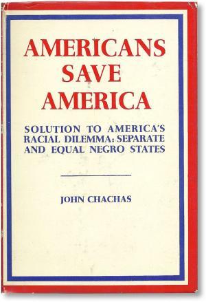 Americans Save America: Solution to America's Racial Dilemma: Separate and Equal Negro States (Hardcover)