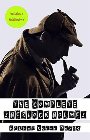 Sherlock Holmes: The Complete Collection
