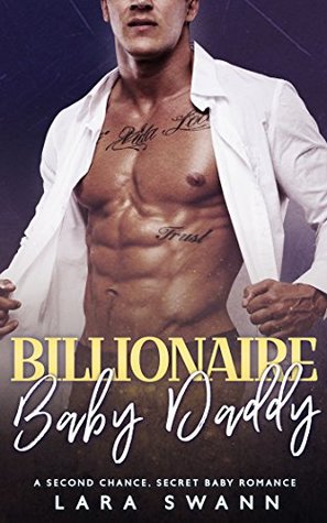 Billionaire Baby Daddy (Kindle Edition)
