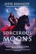Sorcerous Moons Books 1-3