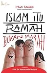 Islam itu Ramah Bukan Marah