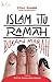 Islam itu Ramah Bukan Marah