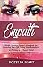 Empath: Highly Sensitive Person’s Handbook for Mastering Your Gift, Setting Your Boundaries & Thriving in a Chaotic World