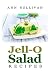 Jell-O Salad Recipes by Ann Sullivan