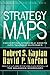 Strategy Maps by Robert S. Kaplan