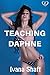 Teaching Daphne (The Virgin Pact Book 1)