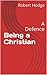 Being a Christian by Robert Hodge