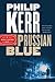 Prussian Blue by Philip Kerr