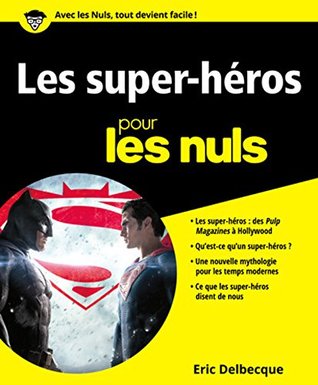 Les super-héros pour les nuls (Paperback)
