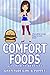 Comfort Foods with Health B...