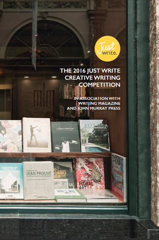 Just Write: The 2016 Just Write Creative Writing Competition