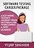 Software Testing Career Package - A Software Tester's Journey from Getting a Job to Becoming a Test Leader!