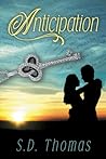 Anticipation by S.D. Thomas