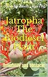 Jatropha The Biod...
