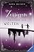 Zerrissen zwischen den Welten (Welten-Trilogie #3)