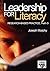 Leadership for Literacy: Research-Based Practice, PreK-3 (Leadership for Learning Series)