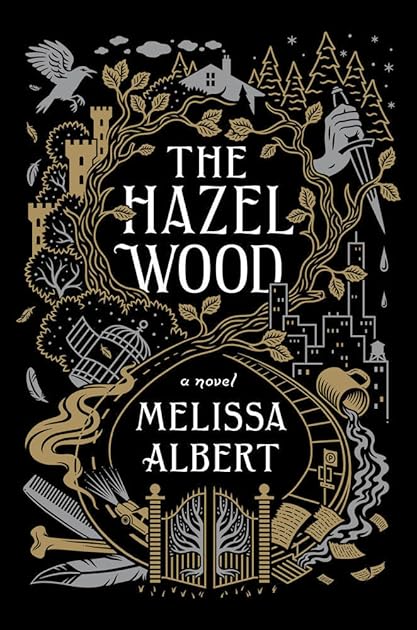 The Hazel Wood (The Hazel Wood #1)