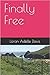 Finally Free (Finally Free ...