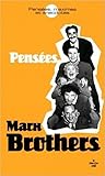 Marx Brothers : Pensées, maximes et anecdotes de Marx Brothers