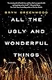 Image for All the Ugly and Wonderful Things