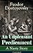 An Unpleasant Predicament: A Nasty Story