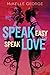 Speak Easy, Speak Love