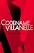 Codename Villanelle (Villanelle #1)