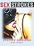 Sex Strokes: Filthy Desires