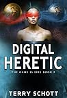 Digital Heretic