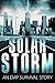 Solar Storm