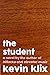 The Student: A Novel