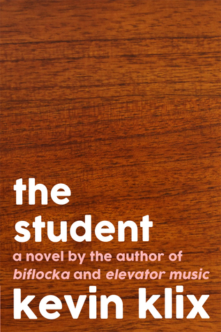 The Student: A Novel