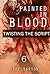 Painted in blood : Twisting the script
