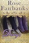 Mr. Darcy's Bluestocking Bride by Rose Fairbanks Mr. Darcy's Bluestocking Bride by Rose Fairbanks